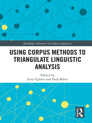 cover image of Using Corpus Methods to Triangulate Linguistic Analysis